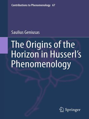 cover image of The Origins of the Horizon in Husserl's Phenomenology